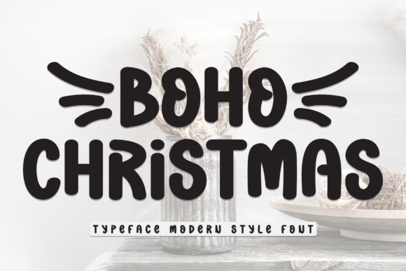 Boho Christmas Font for Campaigns That Feel Personal