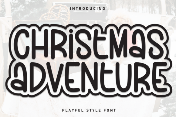 Christmas Adventure Font for Creative Campaigns
