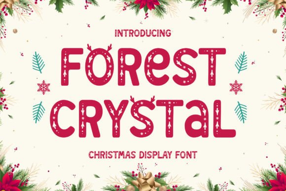 Forest Crystal Font Review for Holiday Campaign Design