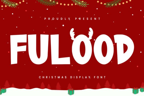 Fulood: A Festive Display Font for Web Design