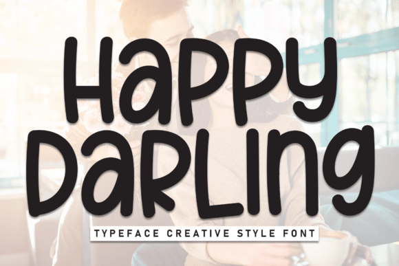 Happy Darling: A Playful Display Font for Small Business Branding