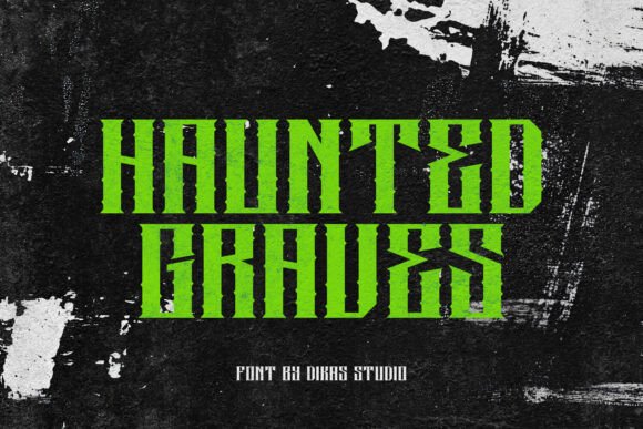 Haunted Graves Font for Bold Design