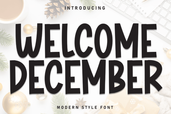 Welcome December: A Handwritten Display Font with Sweet and Friendly Appeal